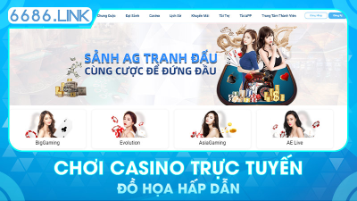 Sảnh 6686 Live đa dạng nhiều tựa game hot hit nhất